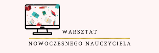 Warsztat Nowoczesnego Nauczyciela